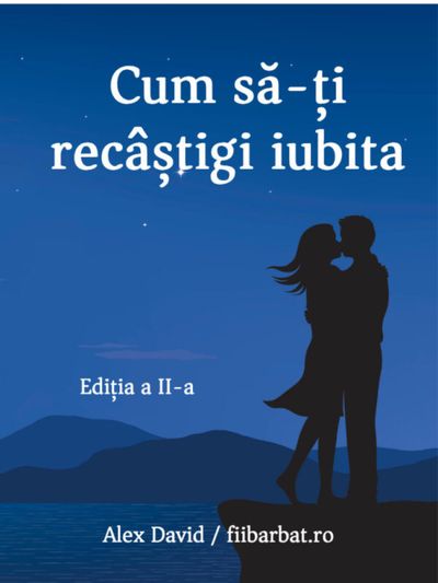 Cum să-ți recâștigi iubita - Alex David