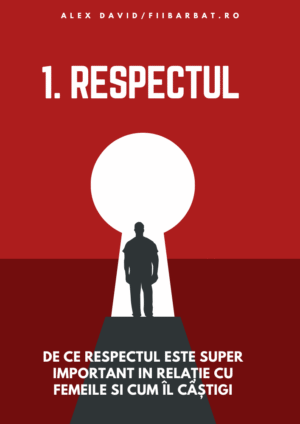 1. Respectul